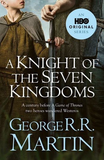 A Knight of the Seven Kingdoms (TV Tie-In)