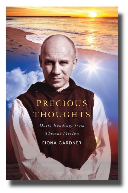 Precious thoughts - daily readings from thomas merton