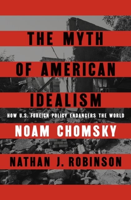 The Myth of American Idealism