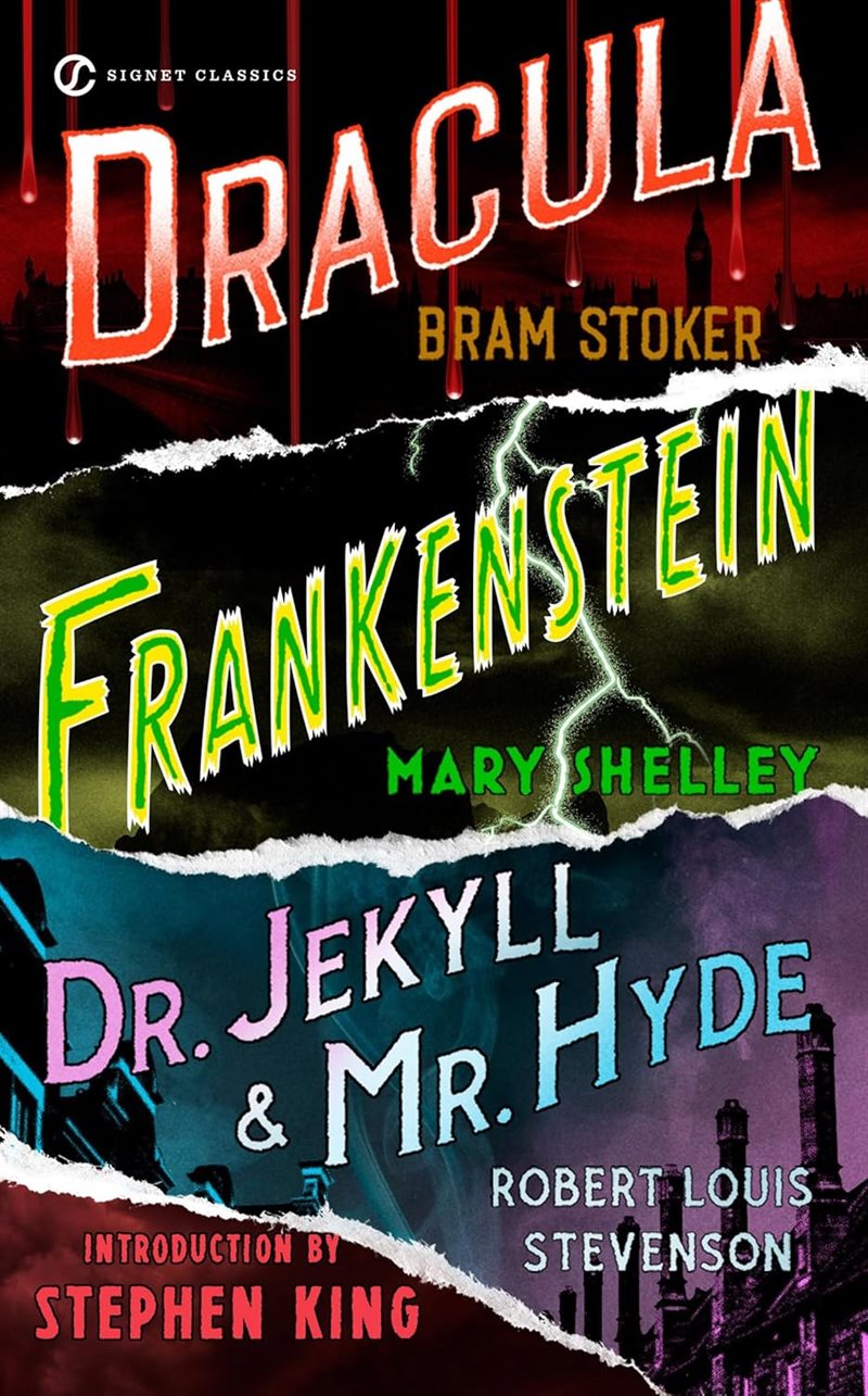 Frankenstein, dracula, dr. jekyll and mr. hyde