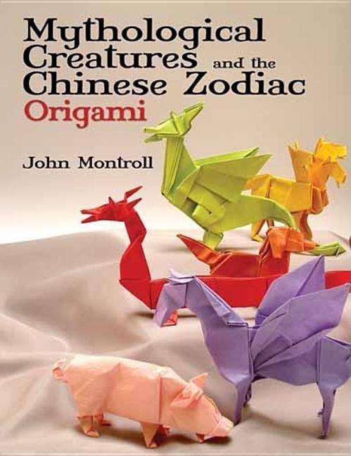 Mythological creatures and the chinese zodiac origami