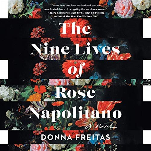 Nine Lives Of Rose Napolitano, The