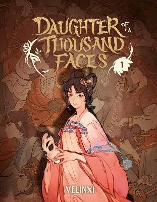 Daughter of a Thousand Faces: Volume 1 (The Comic)