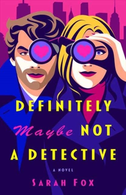 Definitely Maybe Not A Detective