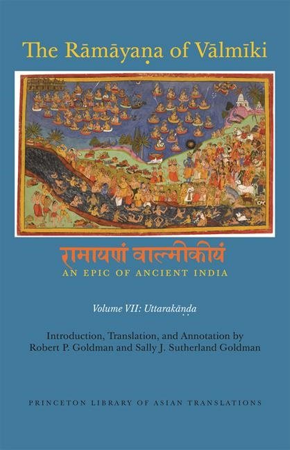 Ramayana of valmiki: an epic of ancient india, volume vii - uttarakanda