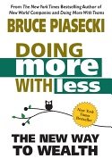 Doing More With Less : The New Way To Wealth