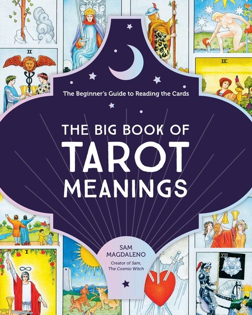 The Big Book of Tarot Meanings The Beginne