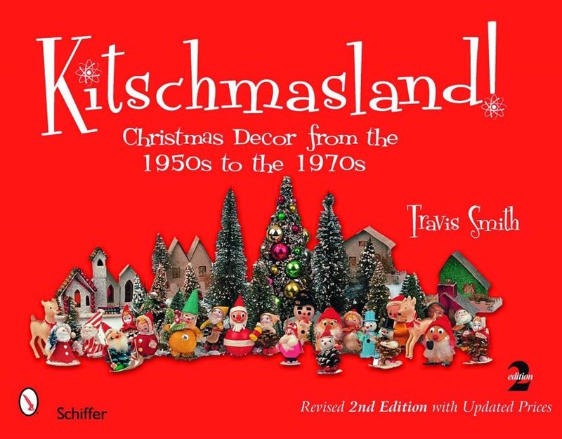 Kitschmasland! : Christmas Decor from the 1950s to the 1970s