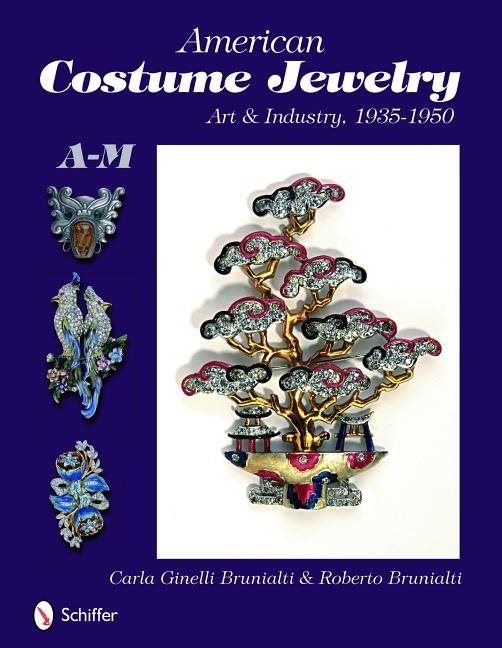 American Costume Jewelry : Art & Industry, 1935-1950, A-M