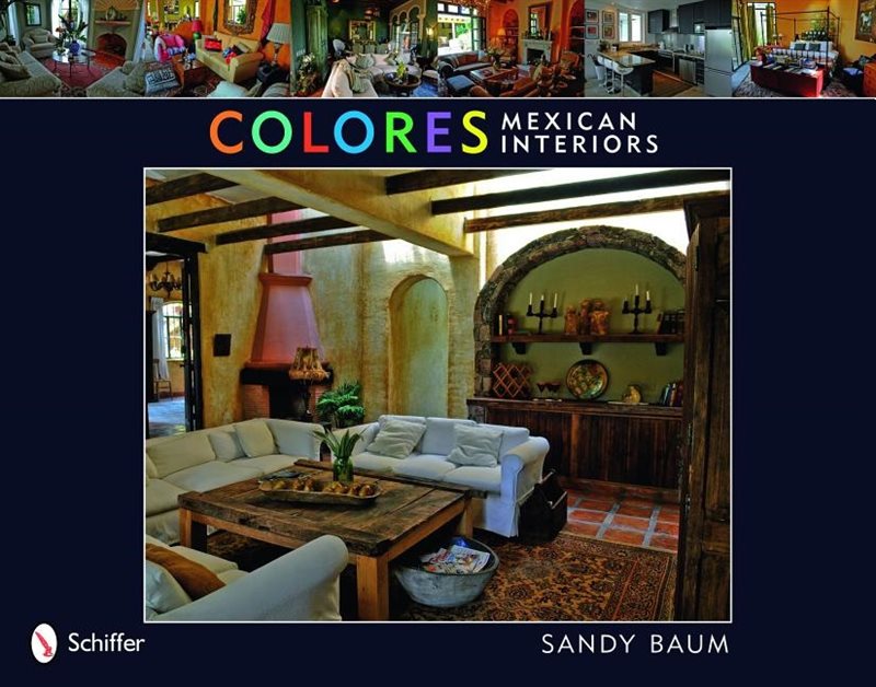 Colores: Mexican Interiors : Mexican Interiors