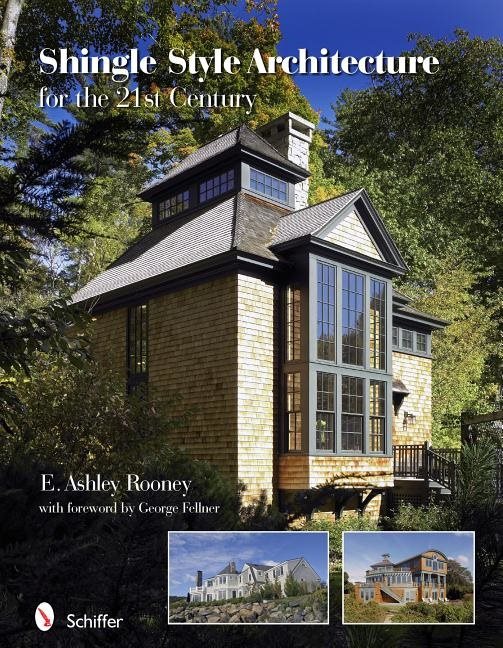 Shingle Style Architecture : for the 21st Century