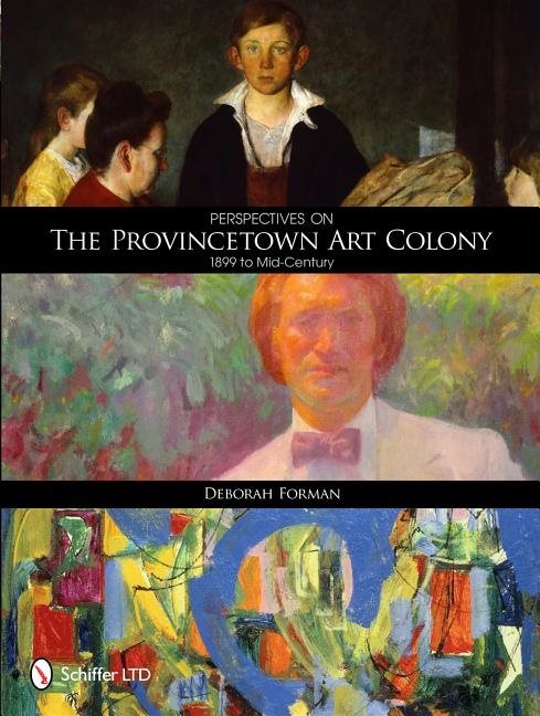 Perspectives On The Provincetown Art Colony
