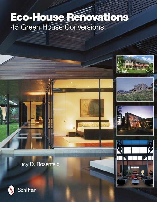 Eco-house renovations - 45 green home conversions