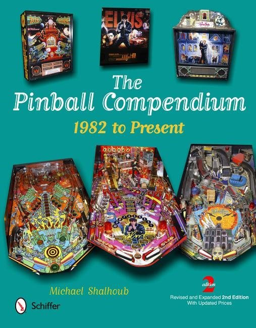 Pinball compendium - 1982 to present