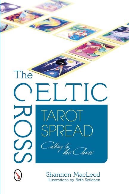 Celtic cross tarot spread - cutting to the chase
