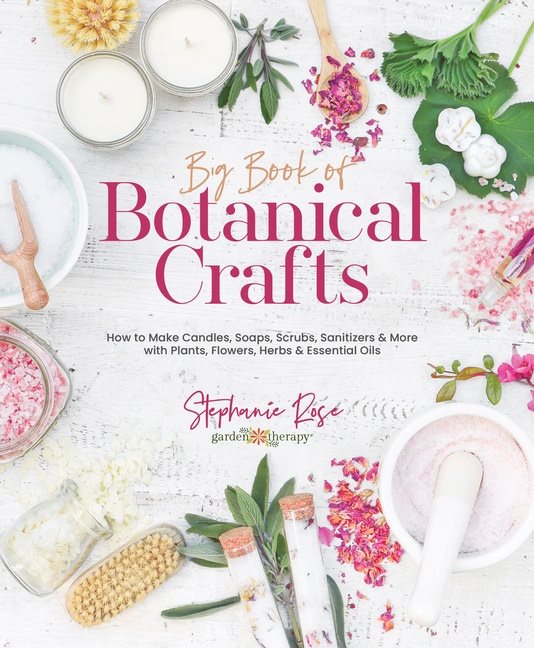 Big Book Of Botanical Crafts