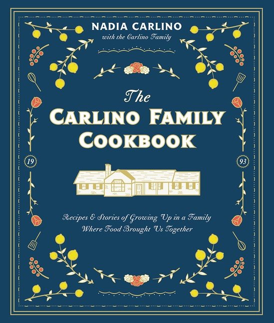 The Carlino Family Cookbook