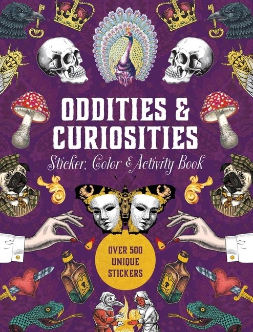 Oddities  Curiosities Sticker, Color  Activity Book