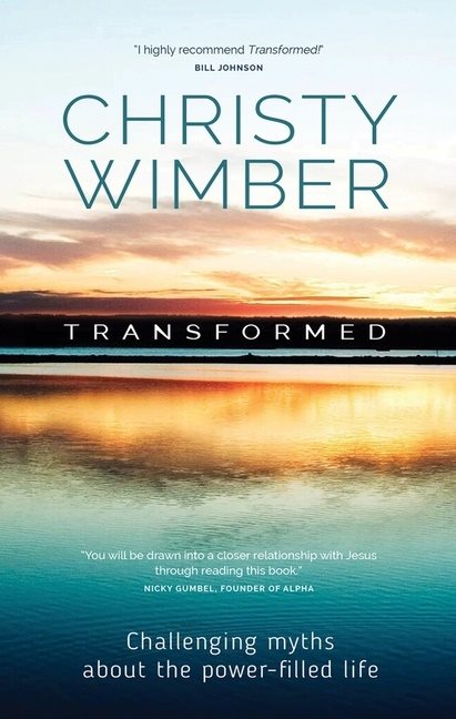 Transformed - challenging myths about the power-filled life