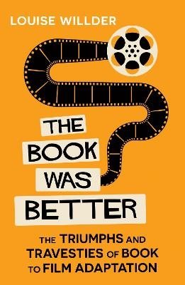 The Book Was Better