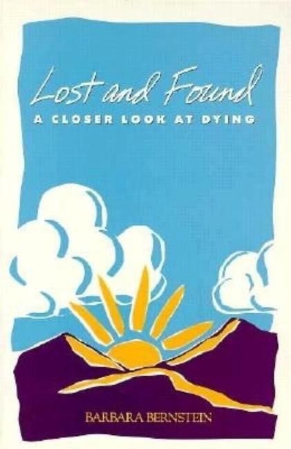 Lost And Found : Closer Look at Dying