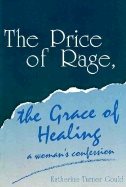 Price Of Rage Grace Of Healing