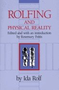 Rolfing And Physical Reality