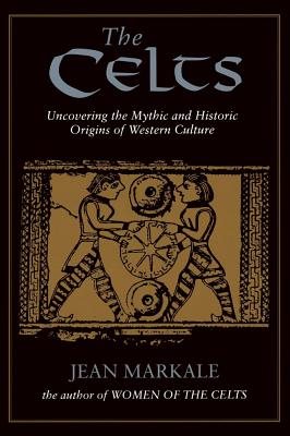 Celts: Uncovering The Myths & Historic Origins Of Western Cu