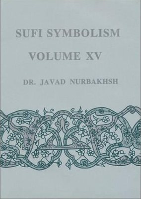Sufi symbolism - the terms relating to reality, the divine attributes and t