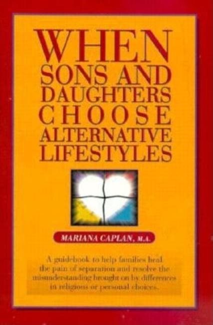 When Sons And Daughters Choose Alternative Lives