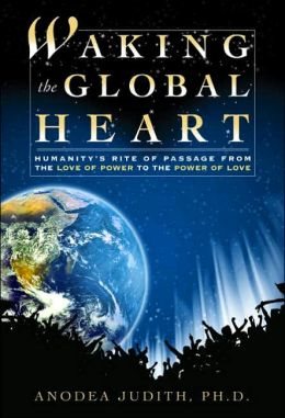 Waking The Global Heart: Humanity