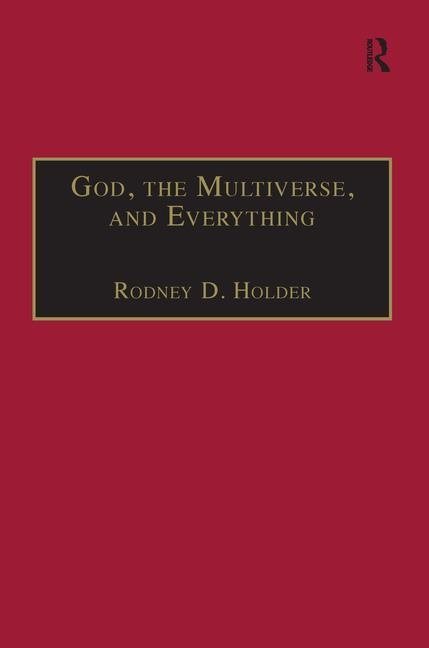 God, the multiverse, and everything - modern cosmology and the argument fro