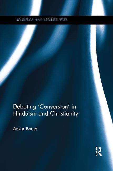 Debating conversion in hinduism and christianity