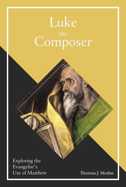 Luke the composer - exploring the evangelists use of matthew