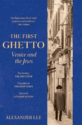The First Ghetto