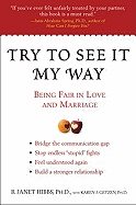 Try To See It My Way : Being Fair in Love and Marriage