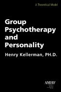Group Psychotherapy And Personality : A Theoretical Model