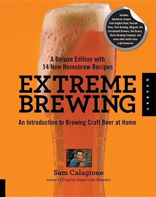 Extreme brewing, a deluxe edition with 14 new homebrew recipes - an introdu