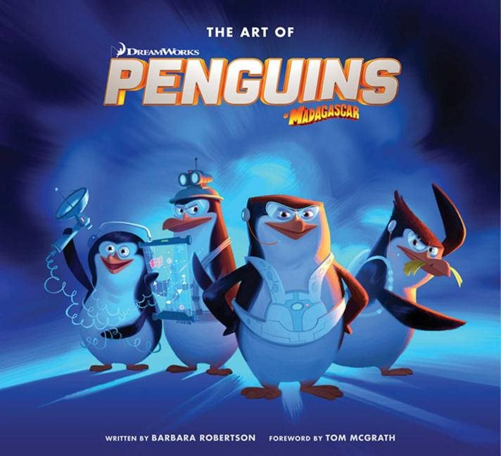 Art of DreamWorks Penguins of Madagascar