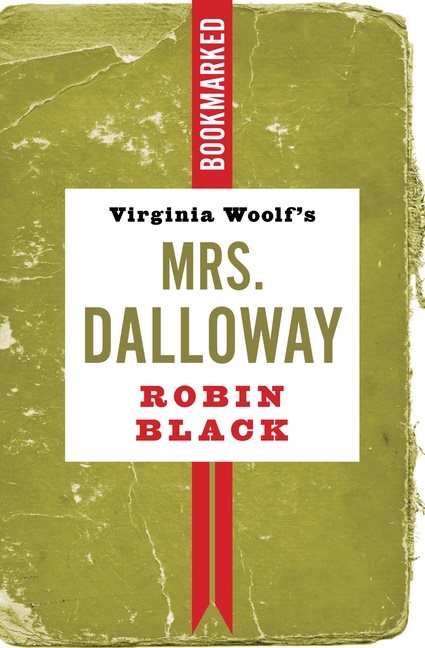 Virginia Woolfs Mrs. Dalloway: Bookmarked