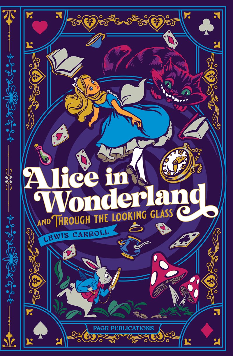 Alice in Wonderland and Through the Looking Glass