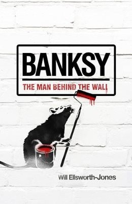 Banksy - the man behind the wall