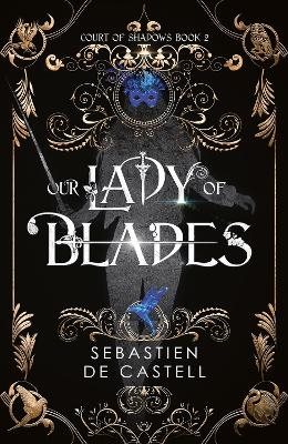 Our Lady of Blades