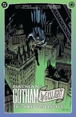Batman: Gotham By Gaslight: The Kryptonian Age