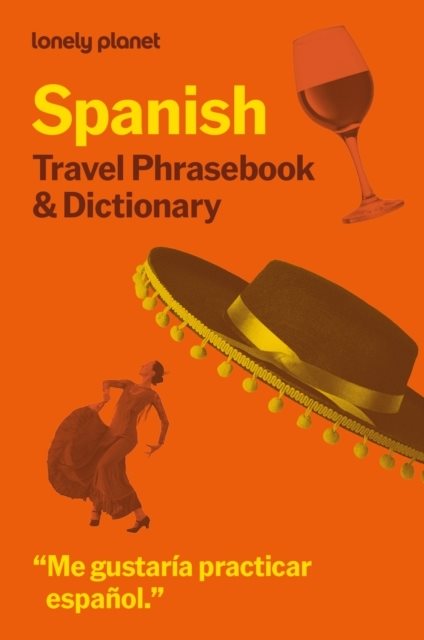 Lonely Planet Spanish Travel Phrasebook & Dictionary