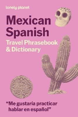 Lonely Planet Mexican Spanish Travel Phrasebook & Dictionary