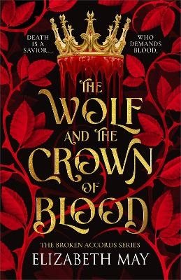 The Wolf and the Crown of Blood: 1