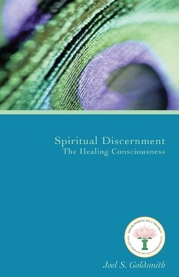 Spiritual Discernment: The Healing Consciousness