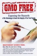 Gmo Free : Exposing the Hazards of Biotechnology to Ensure the Integrity of Our Food Supply