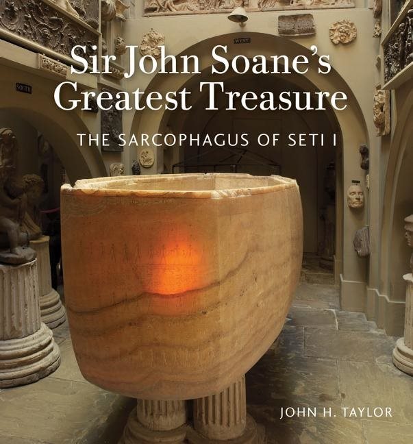 Sir john soanes greatest treasure - the sarcophagus of seti i